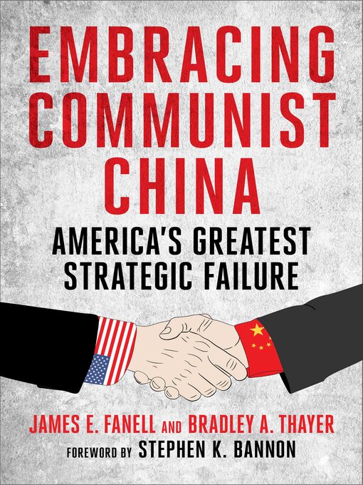 Title details for Embracing Communist China by James Fanell - Available